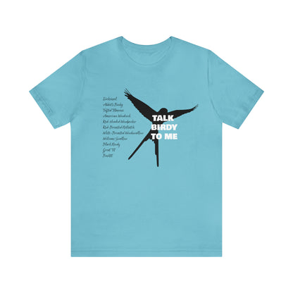 Wingspan - Talk Birdy to Me | Unisex Jersey Short Sleeve Tee