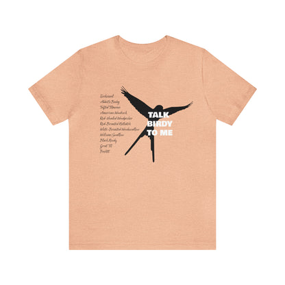 Wingspan - Talk Birdy to Me | Unisex Jersey Short Sleeve Tee